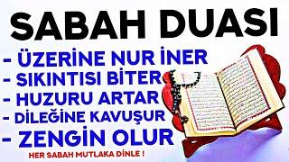 Kim Bu Duayı HER SABAH Dinlerse Tüm Sıkıntıları Biter, Zenginlik Sahibi Olur! -( Sabah Duası Dinle )