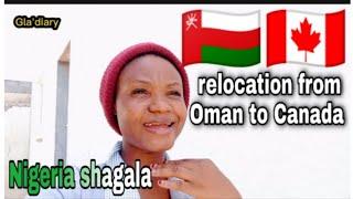 RELOCATING FROM OMAN TO CANADA/saying goodbye to #shagala