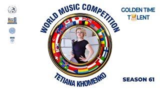 GOLDEN TIME TALENT | 61 Season | Tetiana Khomenko | Plucked instruments