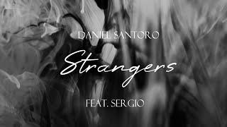 Daniel Santoro feat. Sergio - Strangers