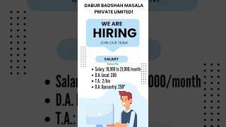 Urgent Hiring! Sales Representatives Needed at Dabur Badshah Masala – Apply Now!" #hiringnow #job