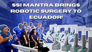 SSI Mantra Makes Western Hemisphere Debut in Ecuador