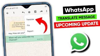 WhatsApp translate messages update || WhatsApp new upcoming update || translate messages