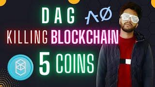 DAG Technology Killing Blockchain | 5 Altcoin Gems