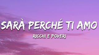 Ricchi E Poveri - Sara Perche Ti Amo (Testo / Lyrics)