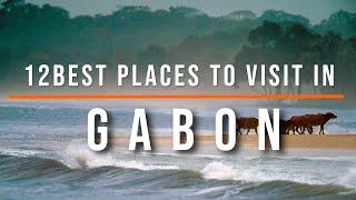 12 Best Places to Visit in Gabon | Travel Video | Travel Guide | SKY Travel