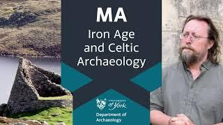 Study Celtic and Iron Age Archaeology at York