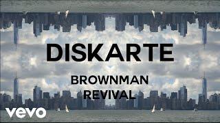 Brownman Revival - Diskarte [Lyric Video]