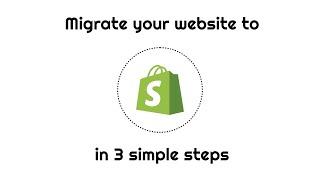 Migrate your online store to Shopify in 3 simple steps - Shopify Migration Tool