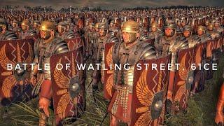 Battle of Watling Street, 61 AD | Boudica's Revolt | Rome Vs British Barbarians