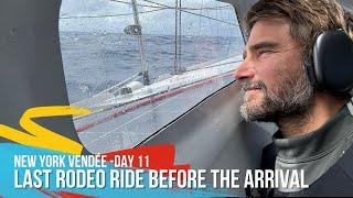 Last Rodeo Ride Before The Arrival - New York Vendée Race - Day 11