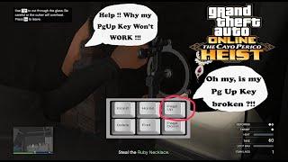 How to Fix Pg Up Page Up key Not Working or You don't Have Pg Up key  In Cayo Perico Heist GTA V