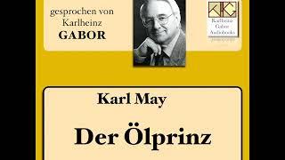 Der Ölprinz – Karl May | Teil 3 von 3 (Hörbuch)