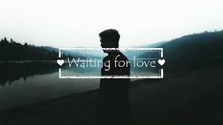 Waiting For Love - Avicii