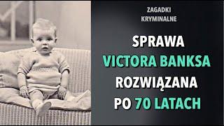 VICTOR BANKS CZYLI TONY MAY - ROZWIĄZANIE PO 70 LATACH | KAROLINA ANNA