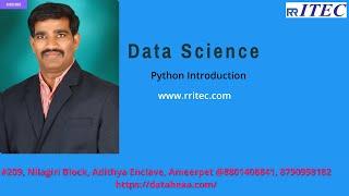 PYTHON INTRODUCTION || DATA SCIENCE || ARTIFICIAL INTELLIGENCE TRAINING IN HYD|| WITH PROJECTS