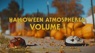 Halloween Atmospheres: Volume I