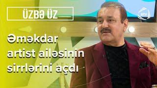 Gəlinim atasıgilə getməyə məndən icazə istəyir – Əməkdar artist ailəsindən DANIŞDI – Üzbəüz