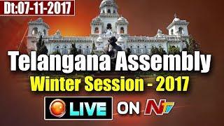 Telangana Assembly Winter Sessions LIVE || 07-11-2017 || NTV