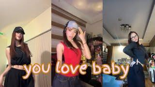 you love baby | tiktok compilation |