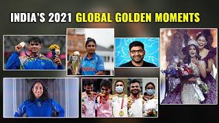 Yearender 2021 | India’s Top Global Golden Moments | How Indians Made India Proud Across The World