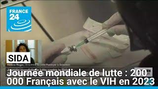 Journée mondiale de lutte contre le Sida : 200 000 Français avec le VIH en 2023 • FRANCE 24