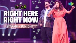 Right Here Right Now ft. Sunidhi Chauhan & Siyaahi | MTV Hustle