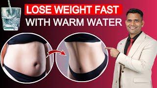 Drink warm water To Lose Weight Fast | Best Way To Drink Water To burn hard belly Fat