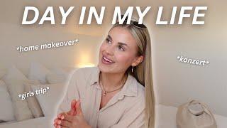 DAY IN MY LIFE | home makeover, girls trip & konzert 