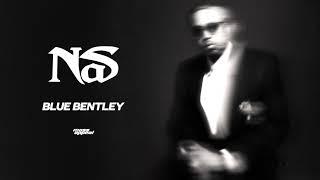 Nas - Blue Bentley (Official Audio)