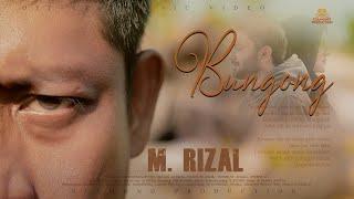 M Rizal - Bungong (Official Music Video)