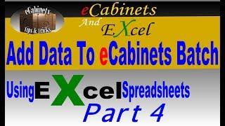 Add Data to eCabinets Batch using excel spreadsheets Part4