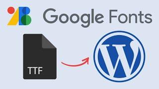 How to Add Google Fonts to a WordPress Website