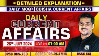 26th July Current Affairs 2024 | Current Affairs Today For OPSC OCS-ASO, OSSSC CRE-RI-AMIN, OSSC CGL