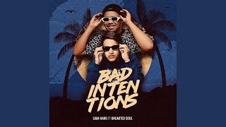 Bad Intentions (feat. UNLIMITED SOUL & KyleSA)