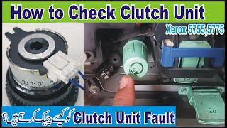 How to Check Clutch Unit and Clear Paper Jam problem in Xerox 5755/5775..Urdu/Hindi...