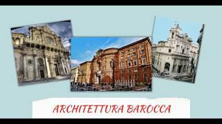 Architettura BAROCCA: caratteristiche, opere e protagonisti principali. ARTE E IMMAGINE scuola