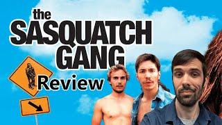 The Sasquatch Gang Recap/Review