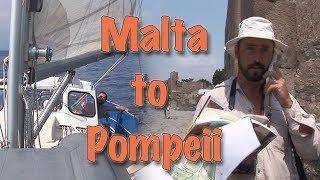 Sailing Malta to Pompeii - Distant Shores Classic Ep#1