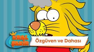 Özgüven ve Dahası - Kral Şakir