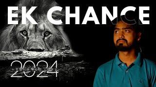 Ek Chance -  2024 motivational video in hindi || Sujeet Govindani || Hindi