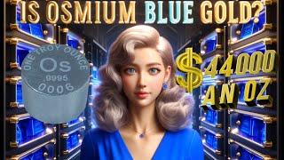 Is Osmium Blue Gold?