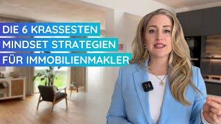 6 krasse Mindset-Strategien für Immobilienmakler!