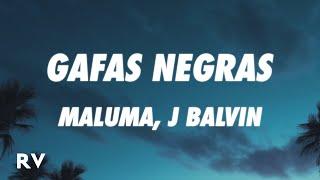 Maluma, J Balvin - Gafas Negras (Letra/Lyrics)