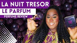 *NEW* LA NUIT TRESOR LE PARFUM IN-DEPTH PERFUME REVIEW || LANCÔME MADE THIS FOR ME  || COCO PEBZ 