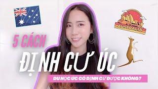 5 cách định cư úc | CUỘC SỐNG ÚC | Thanh Ngoc AU