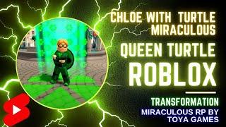 Wayzz, Shell On!  Chloe/Queen Turtle Roblox Transformation | Miraculous #shorts #roblox