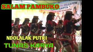 SALAM PAMBUKO | DOLALAK PUTRI TUNAS KARYA PURWOREJO