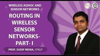 Routing in Wireless Sensor Networks- Part- I