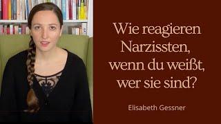 Wie reagieren Narzissten, wenn du weißt, wer sie sind?